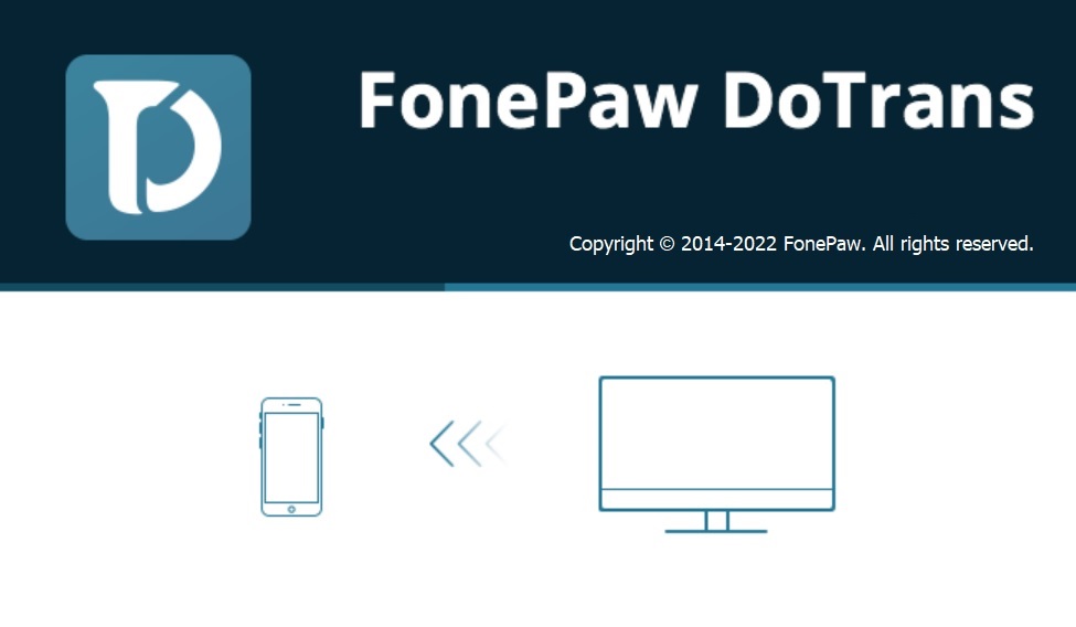 数据管理软件 FonePaw DoTrans v2.6.0 中文破解版（附破解补丁）